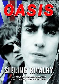 Oasis : Sibling Rivalry
